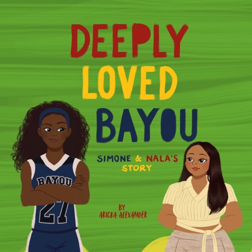 Deeply Loved Bayou: Simone & Nala's Story: The BR Bayou Series, Book 2 (Unabridged) cover