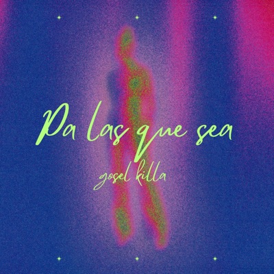 Pa las que sea - Single