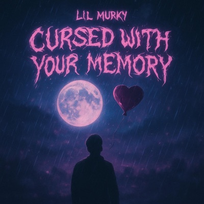Cursed By Your Memory - EP