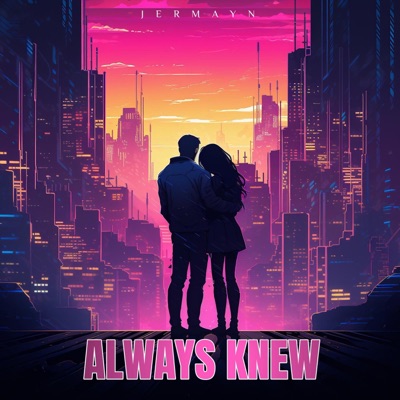 Always Knew - Single