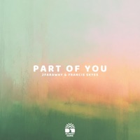 Part Of You - Single - 2FarAway & Francis Skyes