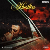 Hustlin - Single - BIGLED
