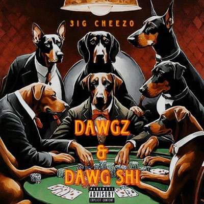 Dawgz & Dawg Shi