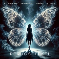 PERHOSEFEKTI (feat. ELISSA) - Single - MC Rambo, Jeremiadi & Prossi