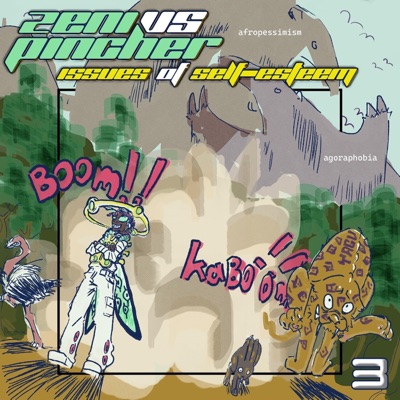 Zeni vs. Issues of Self-Esteem (DELUXE)