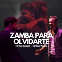 Zamba para Olvidarte (En Vivo) [feat. Facu Mazzei] - Single - Germán Barceló