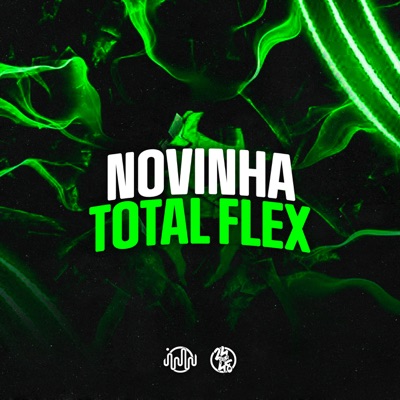 Novinha Total Flex (feat. MC C.A & Canovi) - Single