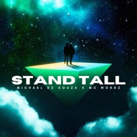 Stand Tall (feat. MC Wordz) - Single - Michael de Souza