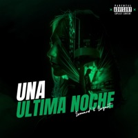 UNA ÚLTIMA NOCHE - Single - Leonard & Luzart