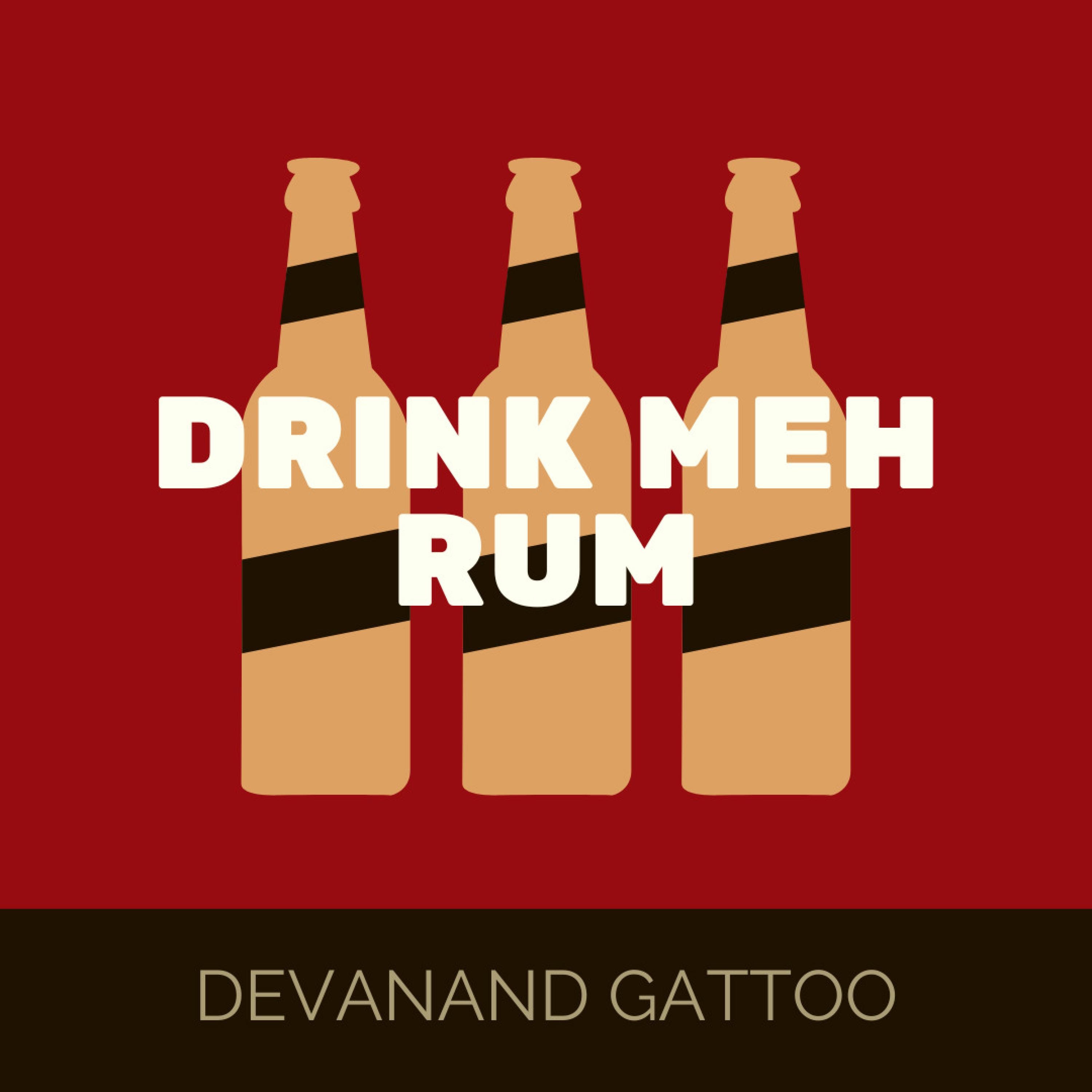 Drink Meh Rum - Single