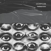 Feedback Echo - Single - Skorpion
