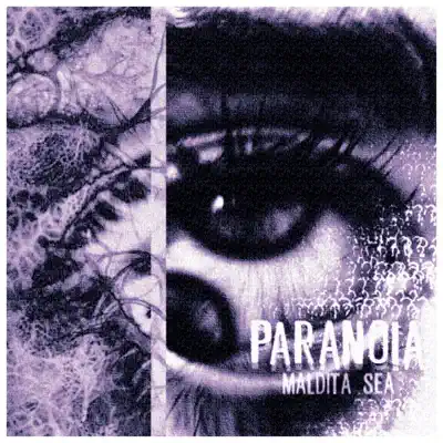 Listen to Paranoia - EP by Maldita Sea!
