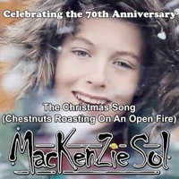 The Christmas Song (Chestnuts Roasting On An Open Fire) - Single - Mackenzie Sol