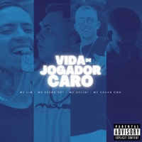 Vida de Jogador Caro (feat. MC Lim, Mc Gulini & MC Pedro BRT) - Single - MC Kauan CWB