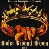 Under Ground Krown, Vol. 2 - Deezy Da Paperboy