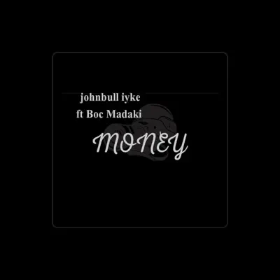 Listen to johnbull iyke, watch music videos, read bio, see tour dates & more!