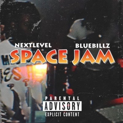 SPACE JAM (feat. BlueBillz) - Single