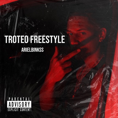 Troteo Freestyle - Single