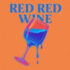 Red Red Wine (House) - Saint Queen & Alix Reid