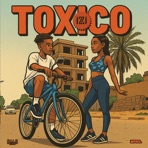 Toxico - Single