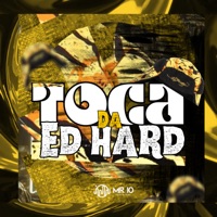 Toca da Edy Hard - Single - Mc DDSV & MC PRISCILLA DE OZ