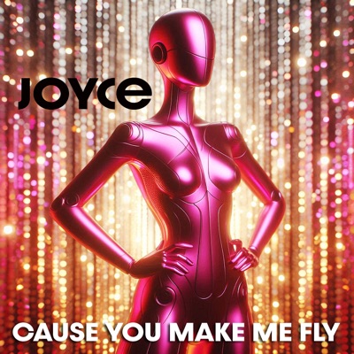 Cause You Make Me Fly - Single