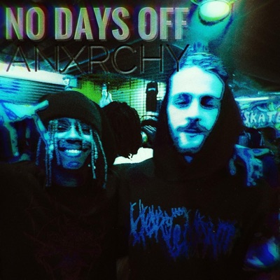 no days off (feat. Anxrchy) - Single