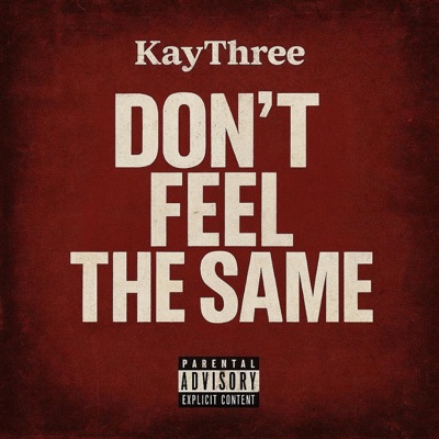 Don't Feel The Same - Single