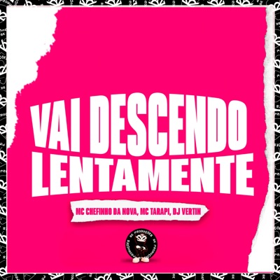 VAI DESCENDO LENTAMENTE - Single