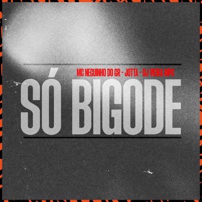 Só Bigode - Single