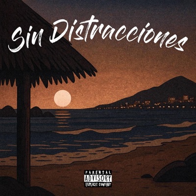 Sin Distracciones (feat. INFERAART) - Single