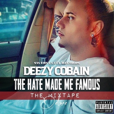 The Hate Made Me Famous Mixtape (Remastered)