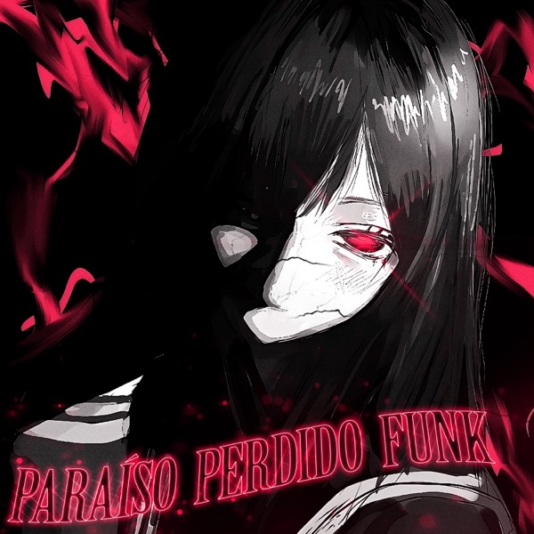 PARAÍSO PERDIDO FUNK (feat. dearukia) - EP