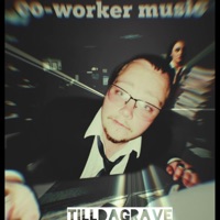 Coworker music - Single - TILLDAGRAVE