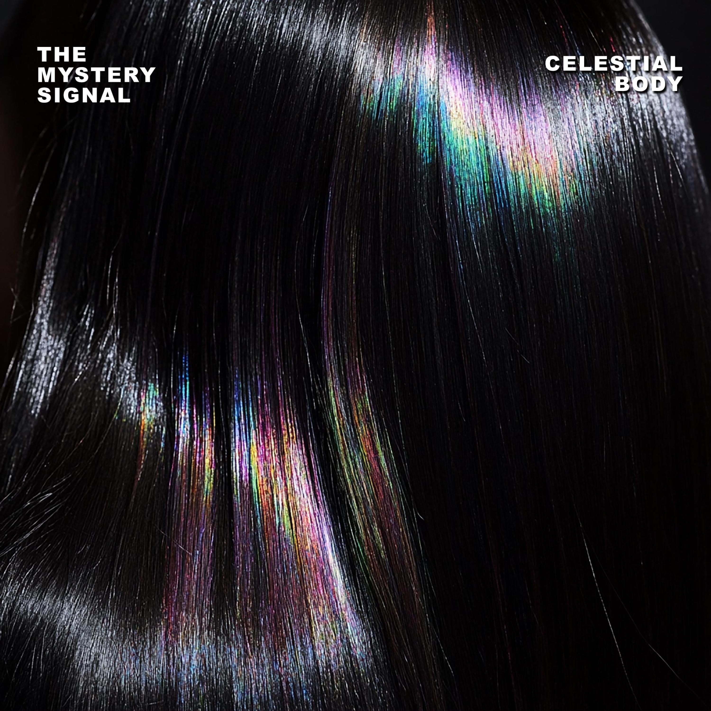 The Mystery Signal - Celestial Body