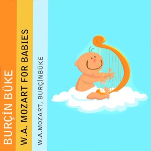 W. A. Mozart for Babies
