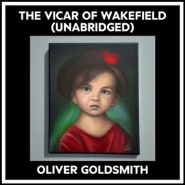 The Vicar Of Wakefield (Unabridged)