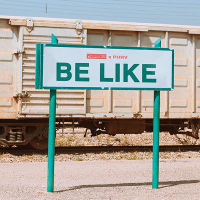 Be Like - Single