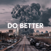 Do Better - Hi-Rez & Jordan Meyer