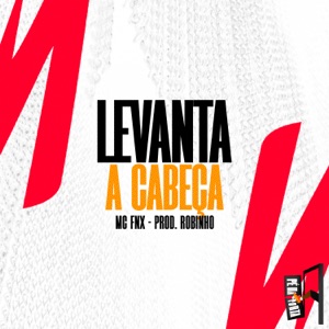 Levanta A Cabeça