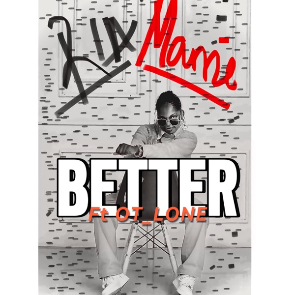Better (feat. Kay b_OT_LONE&Raas_Flow)