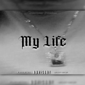My Life (Freestyle)