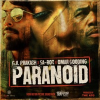 Paranoid (feat. Omar Gooding) - Single - G.V. Prakash Kumar & Sa-Roc