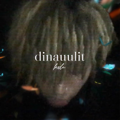dinauulit - Single