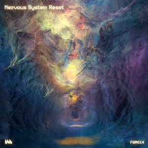 Nervous System Reset - EP