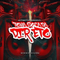 Automotivo Agressivo Toma Socada Direto - Single - Dj Rona, MC GW & MC Delux