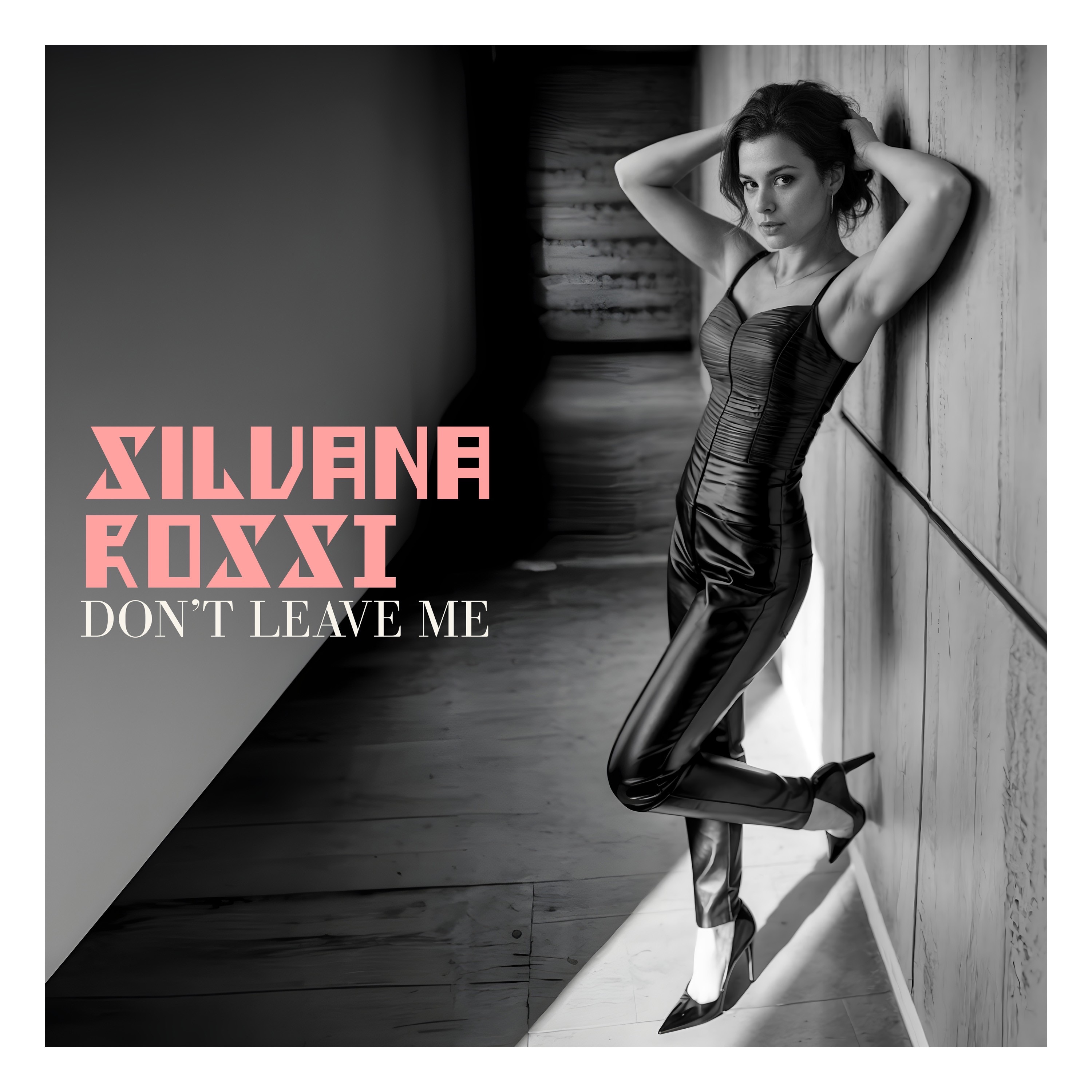 Don't Leave Me - Single