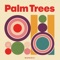 Napsoul - Palm Trees (feat. Napsoul) - Jaco Records. lyrics