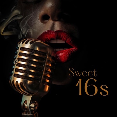 SWEET 16s