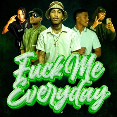 Fuck Me Everyday (feat. El Donny, Rielka, Keyller, Bonuchi & Zabdy Produce) - Single
